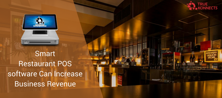 Smart Restaurant POS software Can Increase Business Revenue